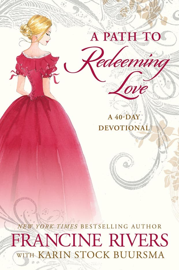 A Path to Redeeming Love: A 40-Day Devotional